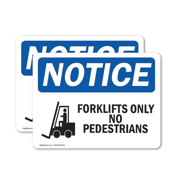 Signmission Forklifts Only No Pedestrians Sign With Symbol, 10 in W x Rectangle, Vinyl Decal OS-2PACK-NS-D-710-L-12894 - main